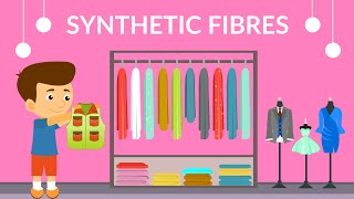 Synthetic Fibres  Types Properties and Uses  Video for Kids [upl. by Brebner776]