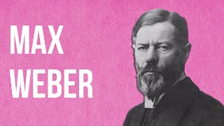 SOCIOLOGY  Max Weber [upl. by Chaworth]