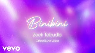 Zack Tabudlo  Binibini Lyric Video [upl. by Mikah]