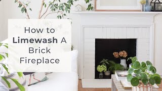 How to Paint Brick Fireplace with Limewash [upl. by Tad538]