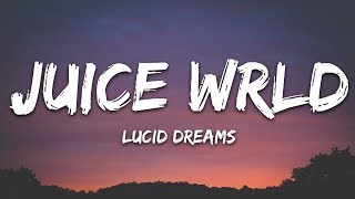 Juice Wrld  Lucid Dreams Lyrics 💔 [upl. by Intruoc]