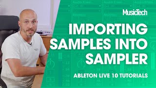 Ableton Live Tutorials Importing Samples into Sampler [upl. by Rhynd191]