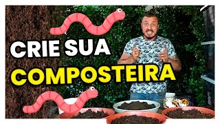 COMPOSTEIRA OU MINHOCÁRIO  Faça você mesmo [upl. by Elleinaj]