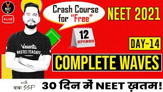 Complete Waves Class 11 Day 14  quotFREEquot NEET 2023 Crash Course  NEET Physics  Sachin Sir [upl. by Sosna]