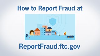 How to Report Fraud at ReportFraudftcgov  Federal Trade Commission [upl. by Eloise]