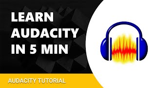 Audacity Tutorial for Beginners [upl. by Kcirtapnhoj]