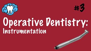 Operative Dentistry  Instrumentation  INBDE ADAT [upl. by Laveen]