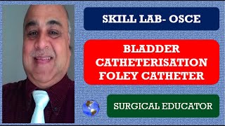 BLADDER CATHETERISATION Skill Lab OSCE [upl. by Oppen]