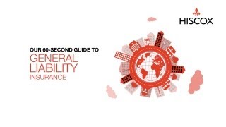 General Liability Insurance  60Second Guide  Hiscox [upl. by Quillan]