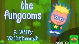 Fungooms Wilfy Walkthroughs Part 3 [upl. by Acinej]