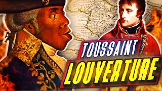 L’esclave qui a défié Napoléon Toussaint Louverture [upl. by Orlando723]