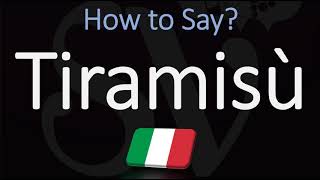 How to Pronounce Tiramisù CORRECTLY [upl. by Columbine]