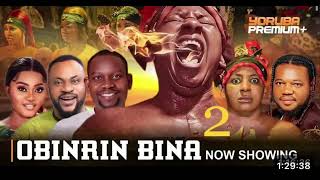 OBINRIN BINA Part 2 Latest Yoruba Movie 2024  Yetunde Barnabas  Odunlade Adekola  Zainab [upl. by Ai82]