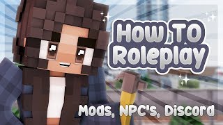 📝 NPCS MODS DISCORD  How To Roleplay In Depth Minecraft Roleplay Tutorial [upl. by Steady]