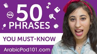 50 Phrases Every Arabic Beginner MustKnow [upl. by Notniw694]