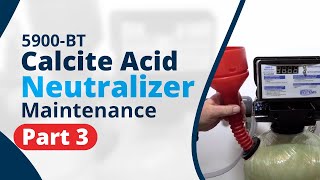 5900BT Calcite Acid Neutralizer Maintenance Part 3 [upl. by Bowyer]