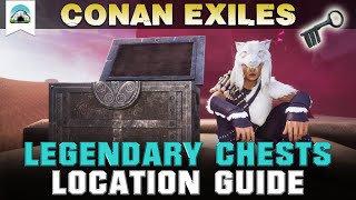 All Legendary Chest Locations  2020 Guide  Conan Exiles [upl. by Serica]