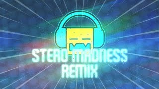 Geometry Dash  Stereo Madness REMIX [upl. by Scotney584]