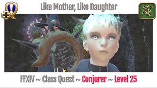 FFXIV Conjurer Level 25 Class Quest  A Realm Reborn  Like Mother Like Daughter [upl. by Bruno]