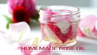 How to Make Homemade Rose Oil [upl. by Sessilu370]