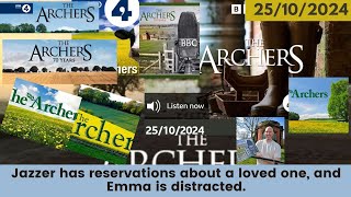 2024 10 25 The Archers Soap Opera [upl. by Zackariah]