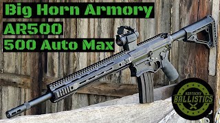 Big Horn Armory AR500 500 Auto Max [upl. by Goodill]