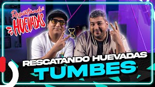 RESCATANDO HUEVADAS  EP14 TUMBES [upl. by Kizzee142]