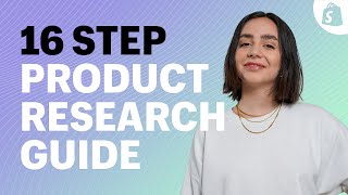 How To Find And Validate WINNING PRODUCTS The 16 Step Product Research Guide [upl. by Kelleher]