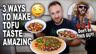 How To Make Tofu Taste AMAZING  3 Easy Recipes [upl. by Sirroned]