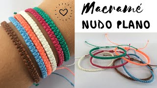 PULSERA MACRAME fácil  NUDO PLANO ♥ PULSERAS de HILO [upl. by Valerian421]