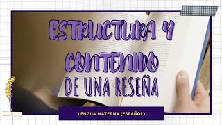 LA RESEÑA ESTRUCTURA Y CONTENIDO [upl. by Armond]