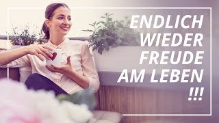 Lebenslust 6 Tipps um die Freude am Leben neu zu entdecken [upl. by Sivolc457]