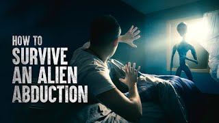 How to Survive an Alien Abduction [upl. by Talbert]