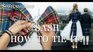 How To Tie Scottish Sash  ScotlandShop [upl. by Iahk85]