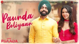 Paunda Boliyaan  PUAADA  Ammy Virk amp Sonam Bajwa  Harmanjeet Singh amp V Rakx Music I 12th August [upl. by Aysa173]