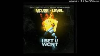 Level feat Mouse On Da Track  I Bet You Wont Clean IBetYouWontChallenge [upl. by Aurelie]