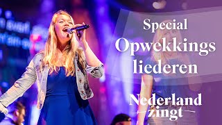 Opwekkingsliederen  Nederland Zingt [upl. by Lemrahc]