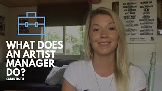 What Does An Artist Manager Do [upl. by Enreval]