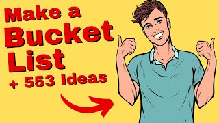 Bucket List 2024 How to Make a Bucket List with 553 Ideas to Add to Your Bucket List [upl. by Dupuis487]