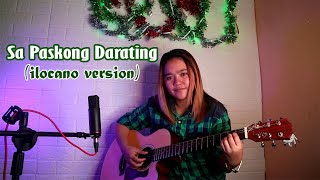 SA PASKONG DARATING ILOCANO VERSION with lyrics  Jovie Almoite [upl. by Hametaf89]