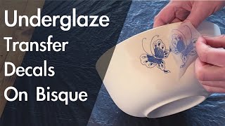 Underglaze Transfer Decals onto Bisque Pottery [upl. by Nnairahs]