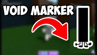 How to Get The “Void Marker”  ROBLOX FIND THE MARKERS [upl. by Nylram]