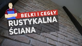 Rustykalna ściana  belki i cegły [upl. by Roselle57]