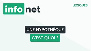 Une hypothèque cest quoi  définition aide lexique tuto explication [upl. by Artair]