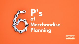 6 Ps of Merchandise Planning SMART IN PLANNING [upl. by Alleen]