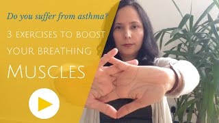 Do you suffer from Asthma 3 exercise to boost your breathing muscles [upl. by Michaud406]