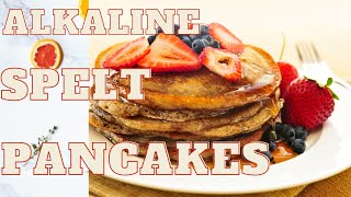 Alkaline Spelt Pancakes  Vegan  Dr Sebi Approved [upl. by Fosque]