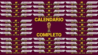 CALENDARIO COMPLETO del MUNDIAL de QATAR 2022 [upl. by Derry]