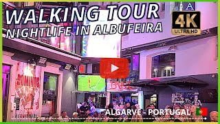 Nightlife in Albufeira  Things to do in Albufeira  Algarve Portugal 🇵🇹 [upl. by Ferro586]