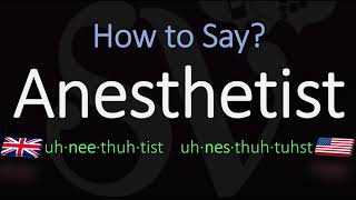 How to Pronounce Anesthetist CORRECTLY Meaning amp Pronunciation [upl. by Aicemak125]